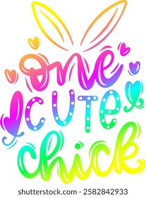 one cute chick happy easter rainbow colorful bright vibrant graphic design quote