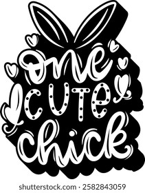 one cute chick happy easter black vector graphic design quote