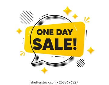 One day chat speech bubble. Social media concept. One day sale tag. Special offer price sign. Advertising Discounts symbol. Yellow chat message. Offer speech bubble. Glare 3d stars. Vector