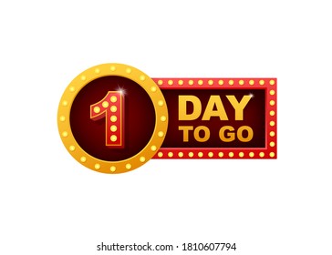 One day to go. Flat icon. Vector typographic design. Vector illustration.