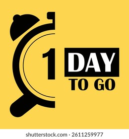one day to go icon in flat style. Promo label with alarm clock vector illustration on isolated background. Sale promotion 1 day to go sign business concept