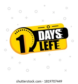 One day to go label, emblem on yellow with a clock, on a white background. Promotion icon, best offer symbol.