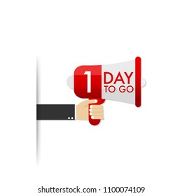 One day to go label, red flat megaphone, promotion icon. Vector stock illustration.