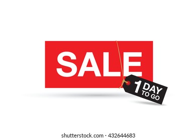 one day to go sale sign