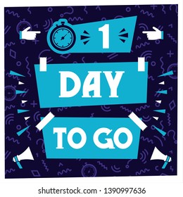 One Day To Go. Vector Illustration Banner.