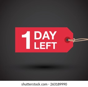 One Day Left To Go Sign