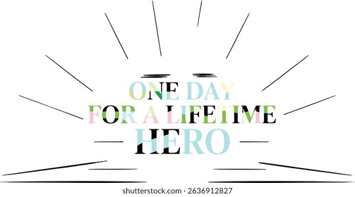 One Day for a Lifetime Hero