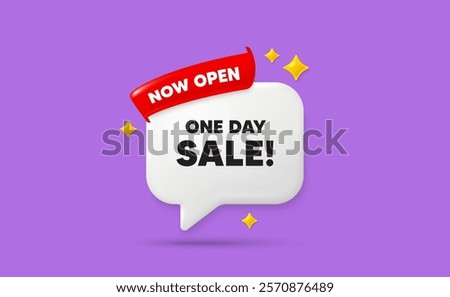 One day ribbon speech bubble. Now open flag ribbon. One day sale tag. Special offer price sign. Advertising Discounts symbol. 3d sparkle stars speech bubble. Vector