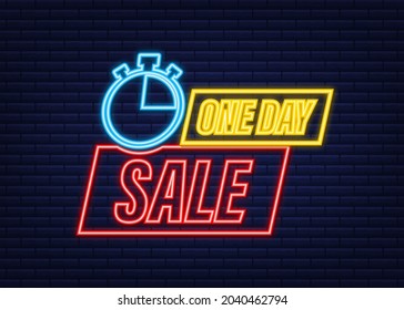 One day Sale banner badge. Neon icon. Sale, price tag. Store label. Special offer badge. Vector stock illustration.