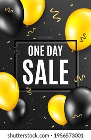 One day Sale. Celebrate balloon background. Special offer price sign. Advertising Discounts symbol. Birthday balloon background. Celebrate black banner. Party frame message. Vector