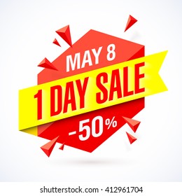 One Day Sale poster, banner. Big super sale, up to 50% off. Vector illustration.