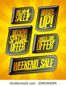 One day sale, weekend special offer, limited time offer, hurry up, weekend sale - vector stickers templates, black and golden colors