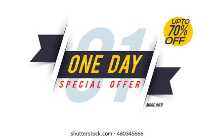 One Day Special Offer Sale with Upto 70% Off, Creative Ribbon, Poster, Banner or Flyer design. Stylish vector illustration.