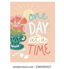 One day at a time, get well soon card, vector hand drawn illustration