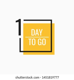 One Days left to go. Geometric banner design template for your needs. Modern flat style vector illustration.