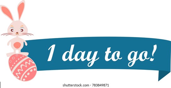 one dayto go label, easter icon, rabbit sign, egg symbol, flat, vector