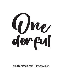 one derful of black letters quote