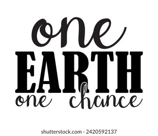 one earth one chance design