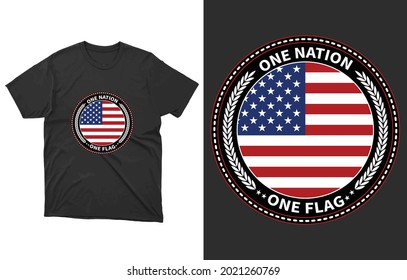 One Flag One Nation T-Shirt Vector Design, Freedom American Flag Shirt, 