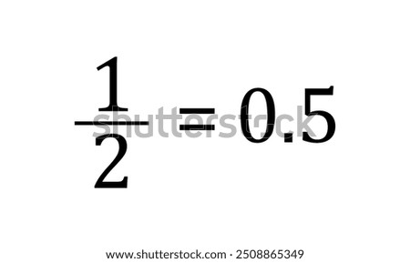 One half fraction equal zero point five decimal number.