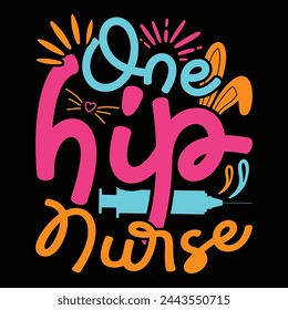 One hip nurse vector design for sale