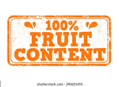 One hundred percent fruit content grunge rubber stamp on white, vector illustration