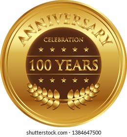 One Hundred Years Anniversary Celebration Gold Medal