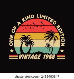 One Of a Kind Limited Edition Vintage 1968 Retro Typography T-Shirt Design 