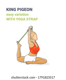 Una leyenda del yoga King Pigeon Pose fácil variación con la ilustración de la correa de yoga. El colorido concepto de la mujer Eka Pada Rajakapotasana en la cima de la luava de la ropa deportiva, Pants hace el ejercicio Fitness Stretch.