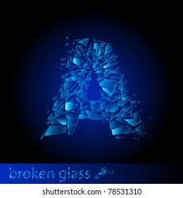 One letter of broken glass - A. Illustration on black background