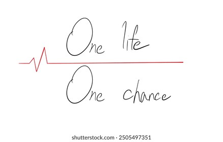 One life one chance red signal text symbol sign decoration success idea lifestyle relaxation vacation travel concept topic concept challenge motivation word inspiration message scenery strategy time