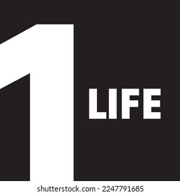 One life text . A simple beautiful typographic motivational and inspirational quote poster design with dark background.
