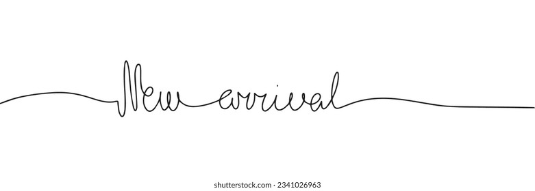 One line continuous word New arrival. Line art calligraphy, handwriting vector illustration.