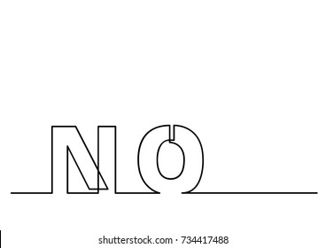 one line drawing of phrase - no