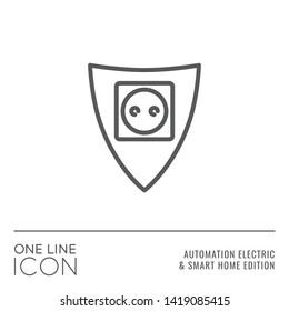 One Line Icon Series - Electric Socket and Shield Sign as Power Supply Network Protection Flat Outline Stroke Style Symbol in House Automation Electric and Smart Home Edition - Vector Graphic Design