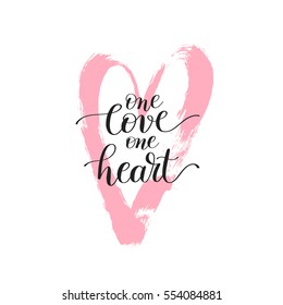 one love one heart handwritten lettering quote about love to valentines day design or wedding invitation or printable wall art, poster, home decor and other, calligraphy vector illustration