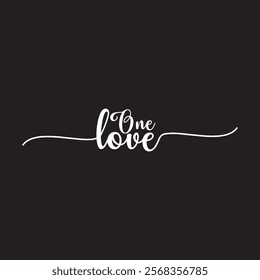 One love. text. Great lettering and calligraphy for greeting cards, stickers, banners, prints  etc. vector illustration