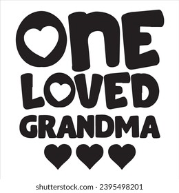 one loved grandma background inspirational positive quotes, motivational, typography, lettering design