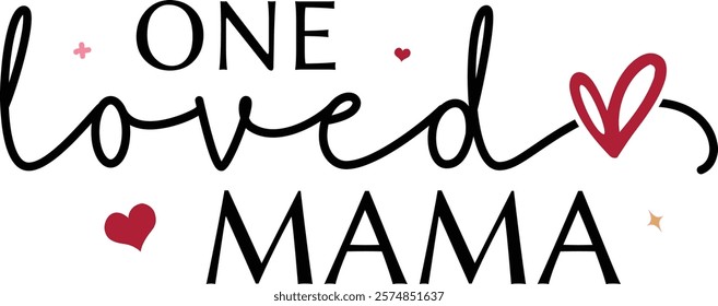 One Loved Mama, Happy Valentine's Day design, Retro Boho Valentine, Retro Valentine Png, Boho Self Care, Boho Motivational, Boho Self Love, Inspirational Shirts, Hearts Love Design, Trendy Design