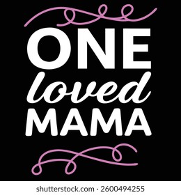 One loved Mama with hearts balloons and a mother with her daughter