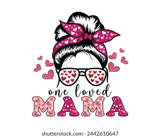 One loved Mama Mother's Day sublimation design for Mother's day t-shirt, mug, stickers and others