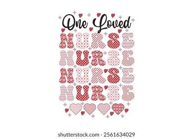 One Loved Nurse Valentine T-shirt Design