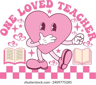 One Loved Teacher , illustration  t shirt design 