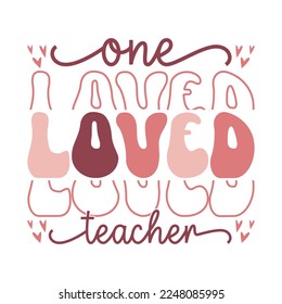 Un profesor amado San Valentín de amor cita retro ondulado tipografía sublimación SVG sobre fondo blanco