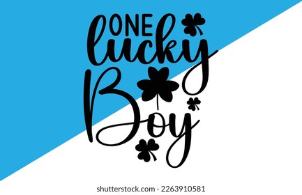 One Lucky Boy design,St. Patrick's Day SVG Cut Files,St. Patrick's Day Retro SVG ,St Patrick's Day Quotes