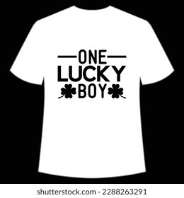 One lucky boy Happy St Patrick's day shirt print template, St Patrick's design, typography design for Irish day, women day, lucky clover, Irish gift