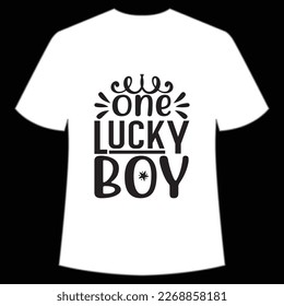 One Lucky Boy, St. Patrick's Day Shirt Print Template, Lucky Charms, Irish, everyone has a little luck Typography Design