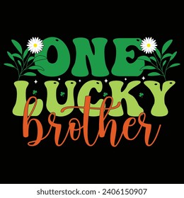 one lucky brother Retro St. Patrick's Day Typography t shirt