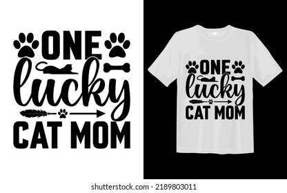 One Lucky Cat Mom Svg T Shirt