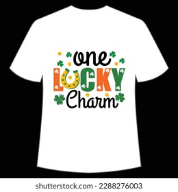 One lucky charm Happy St Patrick's day shirt print template, St Patrick's design, typography design for Irish day, women day, lucky clover, Irish gift